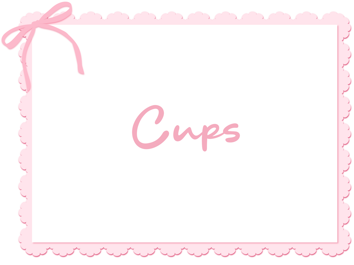 Cups